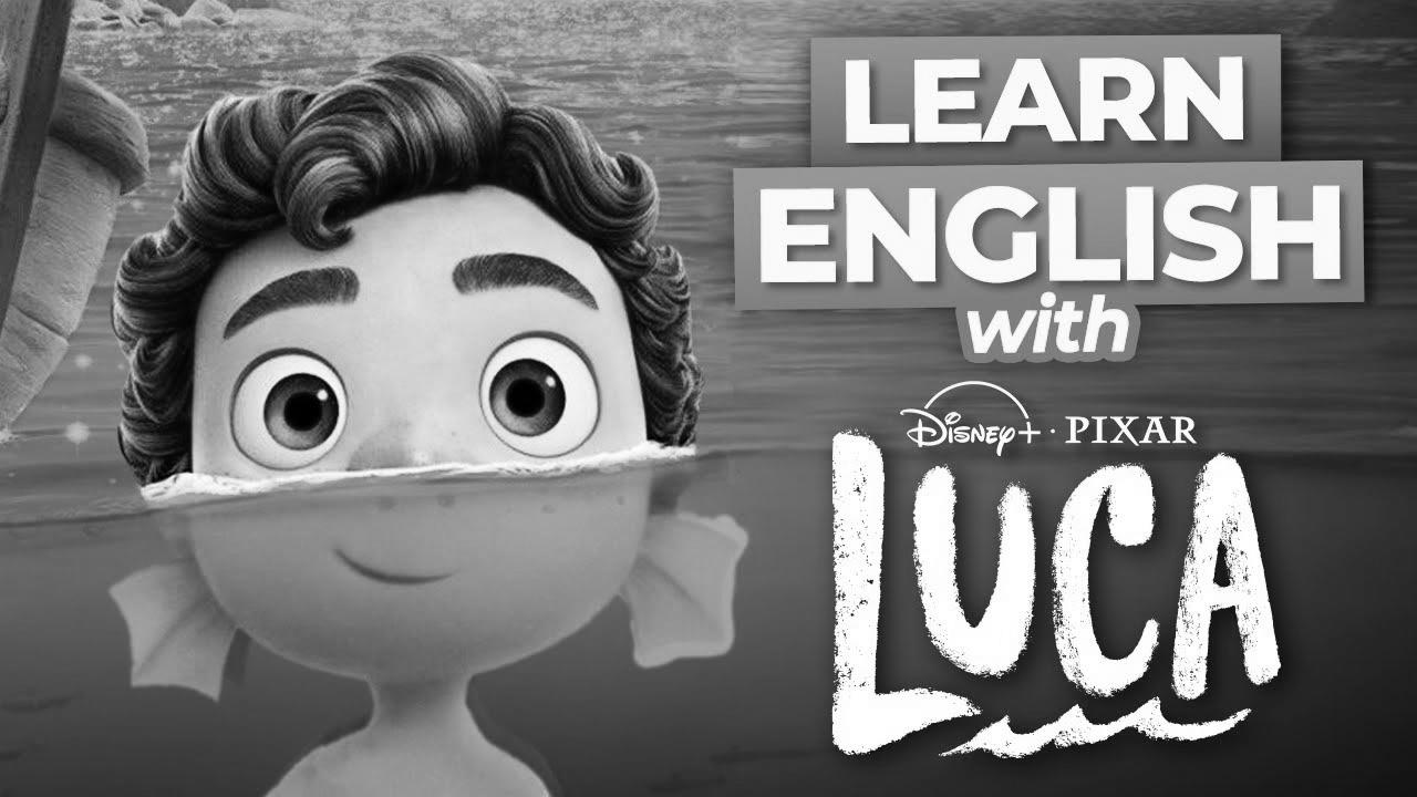 Study English with Disney Motion pictures |  LUCA