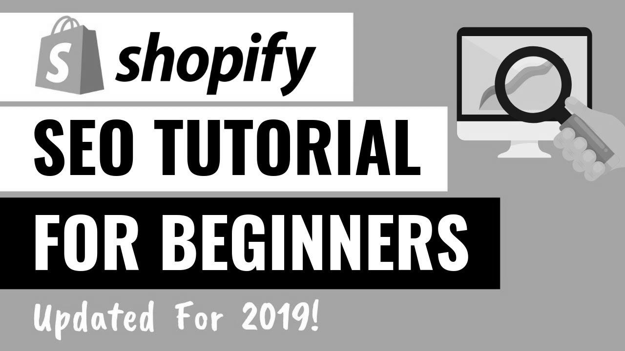 Shopify search engine optimization Tutorial for Newcomers – 10-Step Motion Plan To Drive Extra Search Engine Visitors