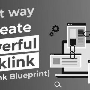 The Right Solution to Create Powerful Backlink (Backlink Blueprint) Hindi – website positioning Tutorial in Hindi