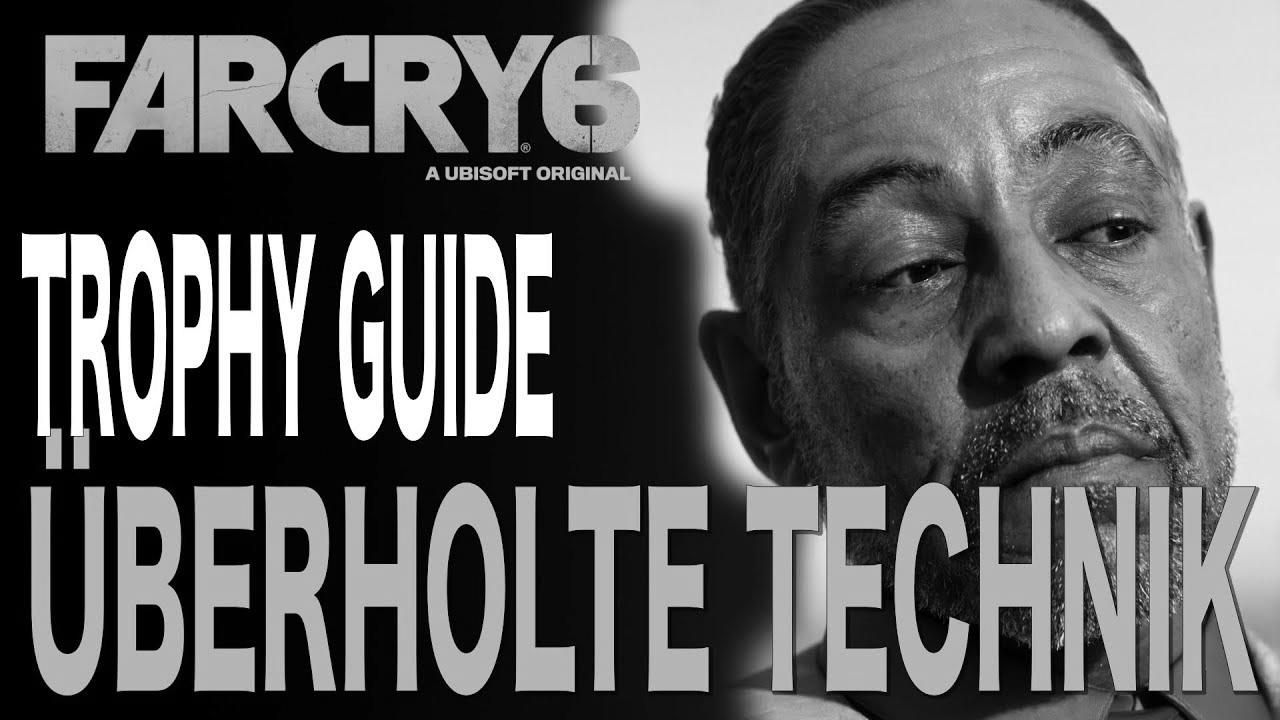 Far Cry 6 Information – Overhauled Tech – Trophy Achievement Guide