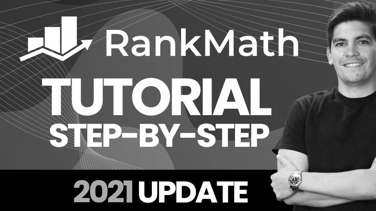 Complete Rank Math search engine marketing Plugin Tutorial 2021 – Step-By-Step (WordPress web optimization Tutorial)