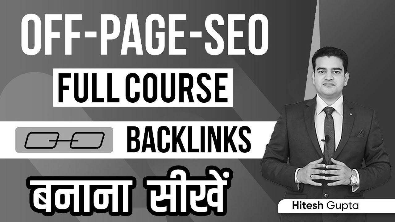 Off Page search engine optimisation Tutorial for Rookies |  Off Page search engine optimization Full Course in Hindi |  Off Page search engine optimization Kaise Kare