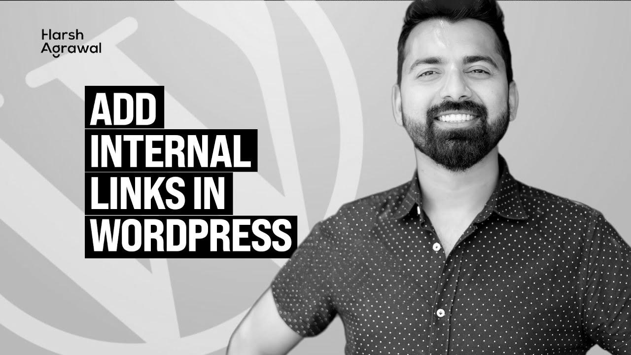 How To Add Internal links in WordPress like a Ninja – search engine optimization Strategy