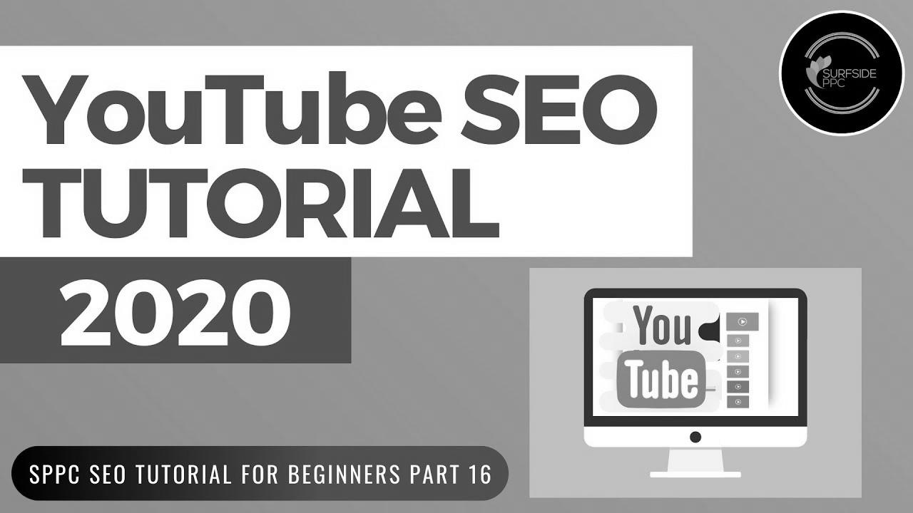 YouTube search engine optimisation Tutorial 2020 – Rank Greater on YouTube and Increase YouTube Views