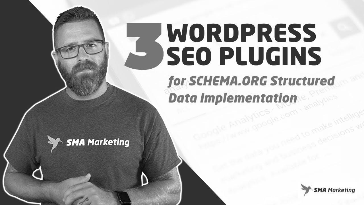 3 WordPress {SEO|search engine optimization|web optimization|search engine marketing|search engine optimisation|website positioning} Plugins for Schema.org Structured {Data|Knowledge|Information} Implementation